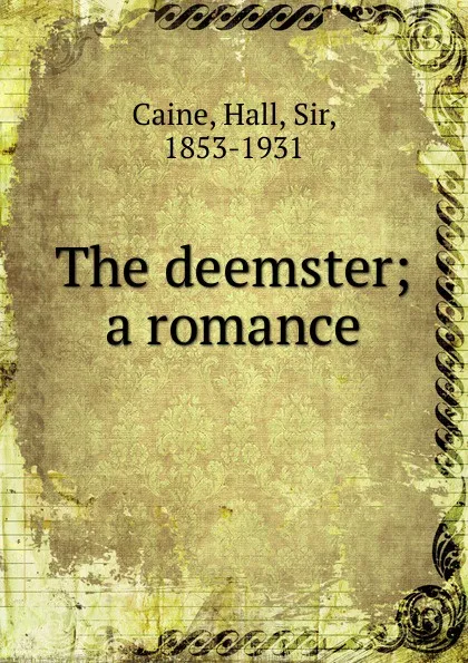 Обложка книги The deemster, Caine Hall