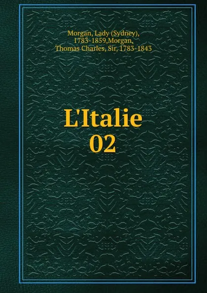 Обложка книги L.Italie, Sydney Morgan