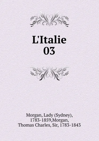 Обложка книги L.Italie, Sydney Morgan