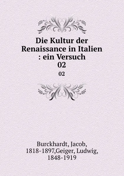 Обложка книги Die Kultur der Renaissance in Italien, Jacob Burckhardt