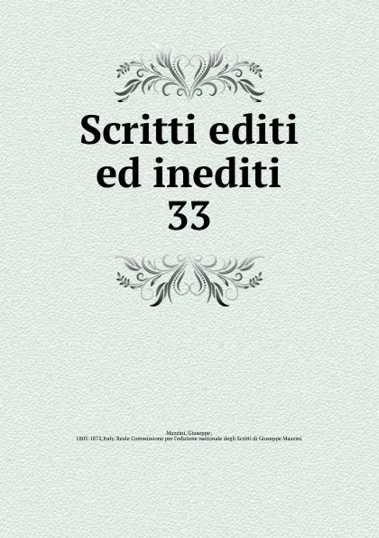 Обложка книги Scritti editi ed inediti, Mazzini Giuseppe