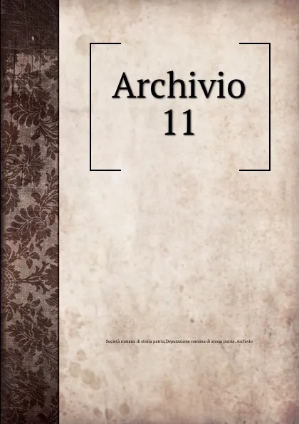 Обложка книги Archivio, Società romana di storia patria