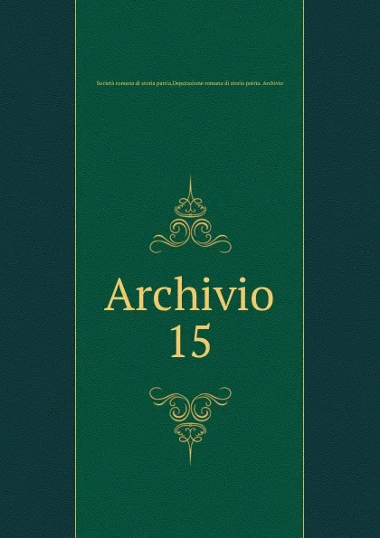 Обложка книги Archivio, Società romana di storia patria