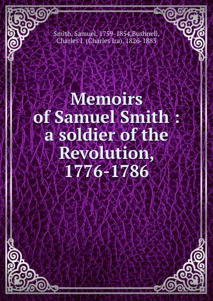 Обложка книги Memoirs of Samuel Smith, Samuel Smith