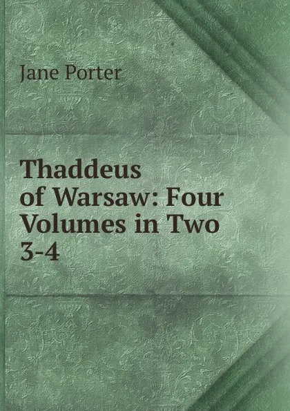 Обложка книги Thaddeus of Warsaw, Jane Porter