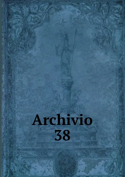 Обложка книги Archivio, Società romana di storia patria