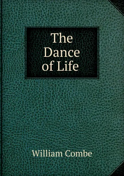 Обложка книги The Dance of Life, William Combe