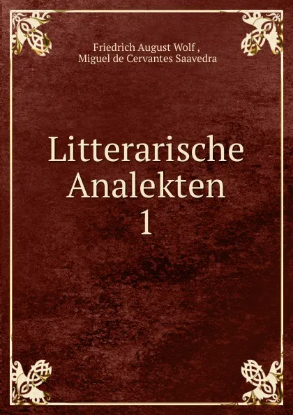 Обложка книги Litterarische Analekten, Friedrich August Wolf