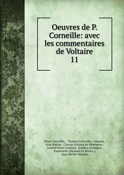 Обложка книги Oeuvres de P. Corneille, Pierre Corneille