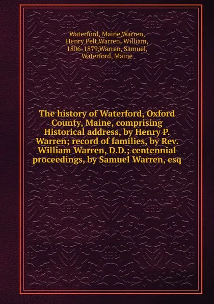 Обложка книги The history of Waterford, Oxford County, Maine, Maine Waterford