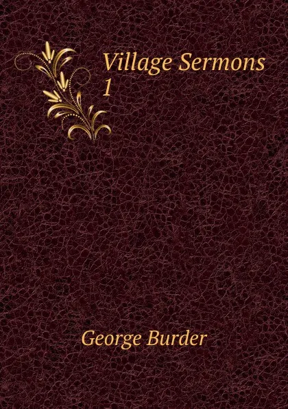Обложка книги Village Sermons, George Burder