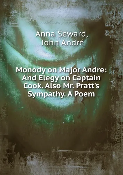 Обложка книги Monody on Major Andre, Anna Seward