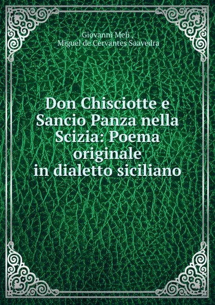 Обложка книги Don Chisciotte e Sancio Panza nella Scizia, Giovanni Meli