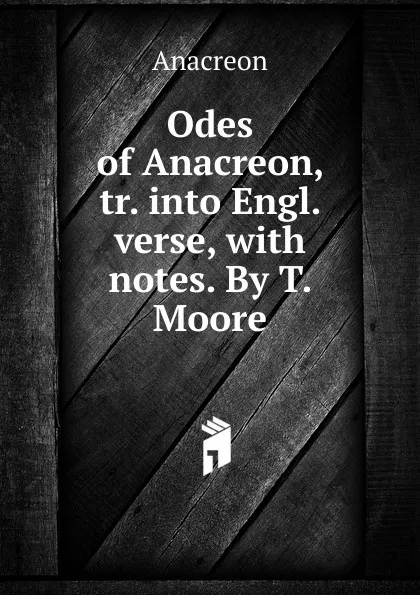 Обложка книги Odes of Anacreon, Anacreon