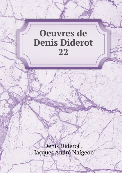 Обложка книги Oeuvres de Denis Diderot, Denis Diderot