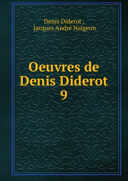 Обложка книги Oeuvres de Denis Diderot, Denis Diderot