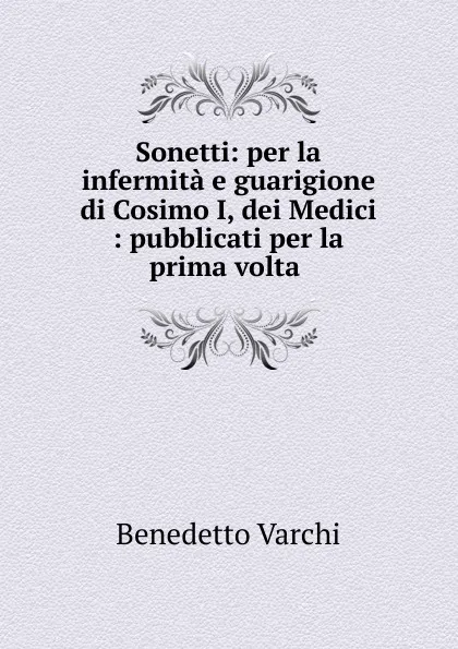 Обложка книги Sonetti, Benedetto Varchi