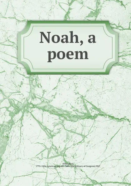 Обложка книги Noah, a poem, Paul Allen