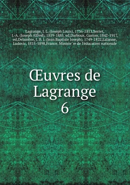 Обложка книги OEuvres de Lagrange. 6, Joseph Louis Lagrange