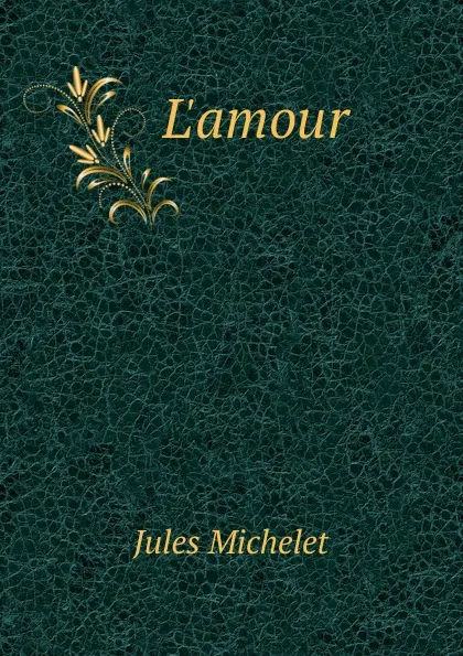 Обложка книги L.amour, Jules