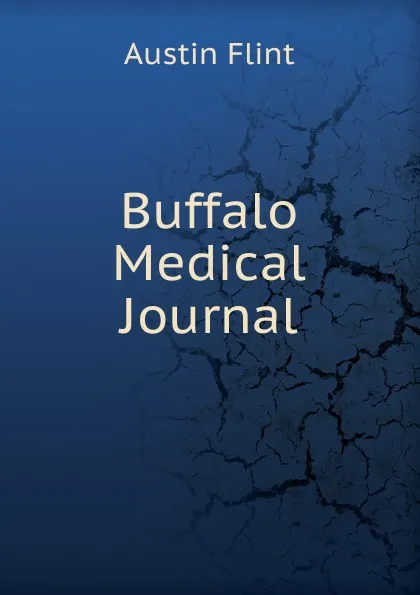 Обложка книги Buffalo Medical Journal, Flint Austin