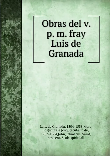 Обложка книги Obras del v. p. m. fray Luis de Granada, de Granada Luis