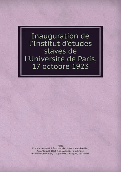 Обложка книги Inauguration de l.Institut d.etudes slaves de l.Universite de Paris, 17 octobre 1923, 