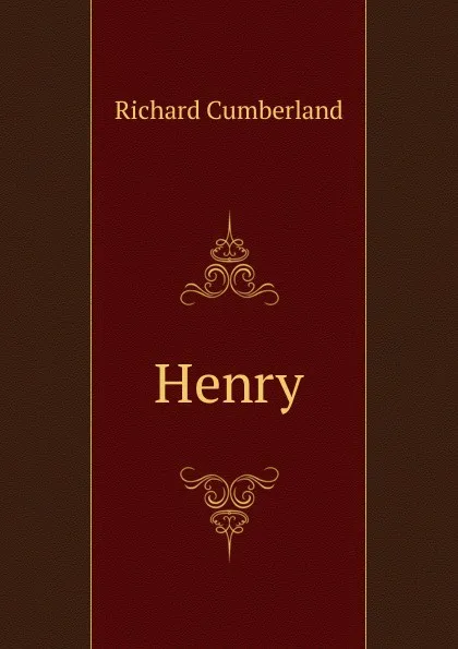 Обложка книги Henry, Cumberland Richard