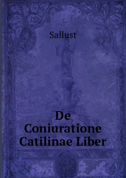 Обложка книги De Coniuratione Catilinae Liber, Sallust