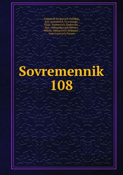 Обложка книги Sovremennik. 108, Aleksandr Sergeevich Pushkin