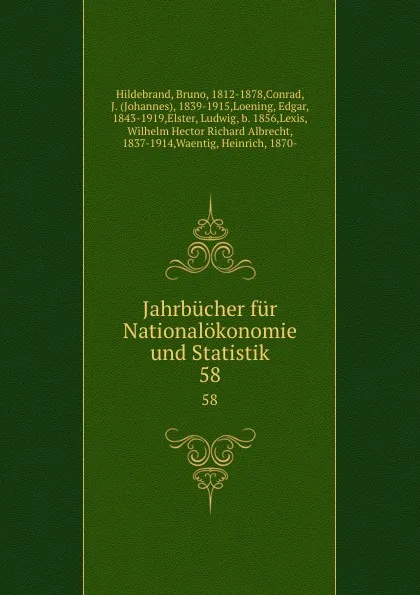 Обложка книги Jahrbucher fur Nationalokonomie und Statistik. 58, Bruno Hildebrand