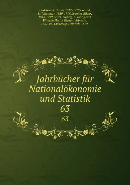 Обложка книги Jahrbucher fur Nationalokonomie und Statistik. 63, Bruno Hildebrand