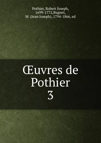 Обложка книги OEuvres de Pothier. 3, Robert Joseph Pothier