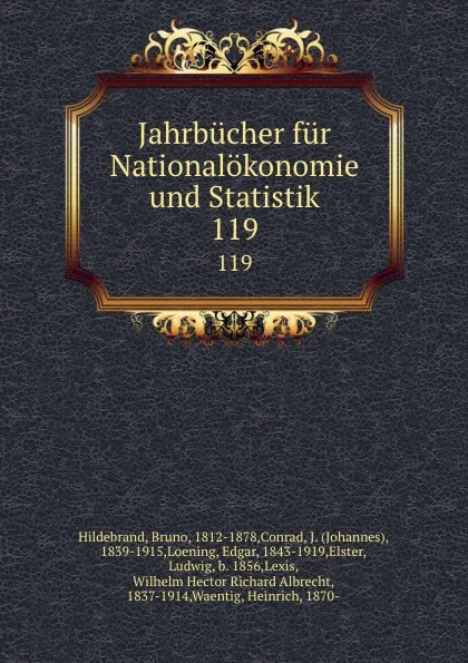 Обложка книги Jahrbucher fur Nationalokonomie und Statistik. 119, Bruno Hildebrand