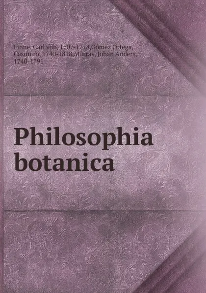 Обложка книги Philosophia botanica, Carl von Linné