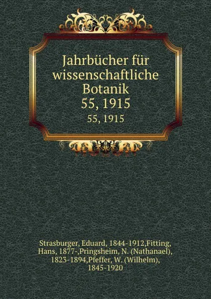 Обложка книги Jahrbucher fur wissenschaftliche Botanik. 55, 1915, Eduard Strasburger