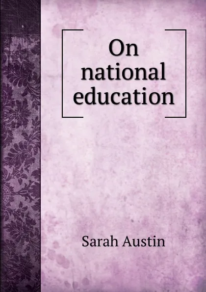 Обложка книги On national education, Sarah Austin