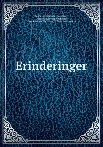 Обложка книги Erinderinger, Adam Gottlob Oehlenschläger