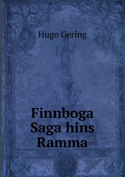 Обложка книги Finnboga Saga hins Ramma, Hugo Gering