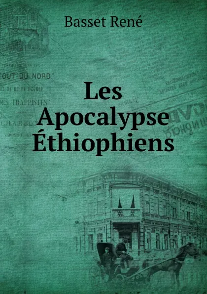 Обложка книги Les Apocalypse Ethiophiens, Basset René