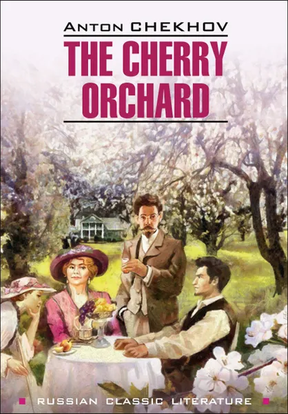 Обложка книги The Cherry Orchard, Anton Chekhov