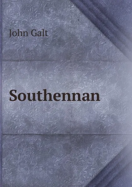 Обложка книги Southennan, Galt John