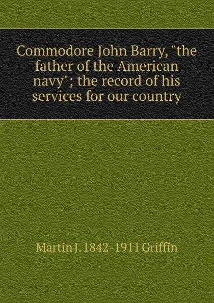 Обложка книги Commodore John Barry, 