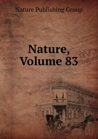 Обложка книги Nature, Volume 83, Nature Publishing Group
