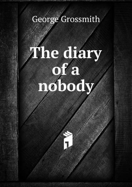 Обложка книги The diary of a nobody, George Grossmith