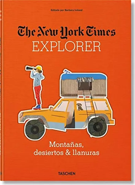 Обложка книги NYT Explorer. Горы, равнины и пустыни, Barbara Ireland