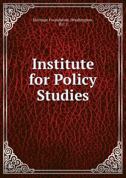 Обложка книги Institute for Policy Studies, Washington
