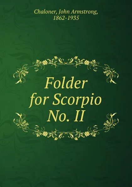 Обложка книги Folder for Scorpio No. II, John Armstrong Chaloner