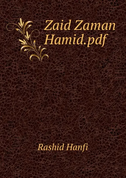 Обложка книги Zaid Zaman Hamid.pdf, Rashid Hanfi