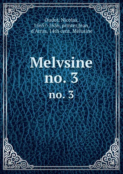 Обложка книги Melvsine. no. 3, Nicolas Oudot